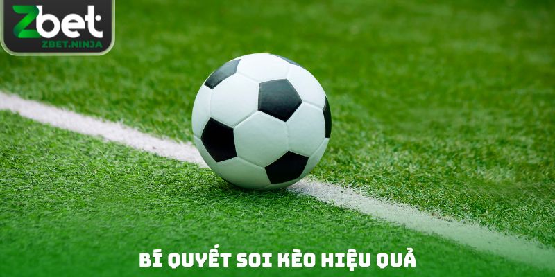Bí quyết soi kèo hiệu quả