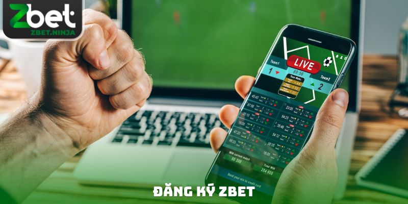 Đăng Ký ZBET Nhanh Chóng - Nhận Ngay Ưu Đãi Siêu Khủng