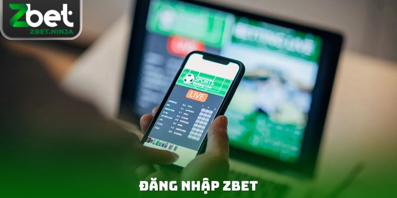 Đăng Nhập ZBET Siêu Tốc - Mở Ra Thế Giới Cá Cược Đỉnh Cao