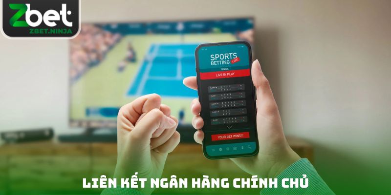 Liên kết ngân hàng chính chủ