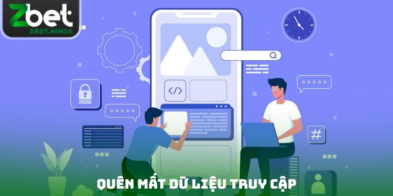 Quên mất dữ liệu truy cập