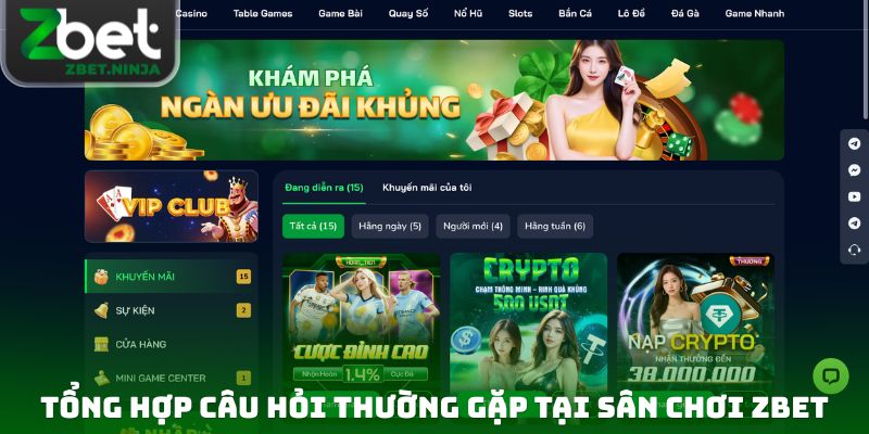 Tổng hợp câu hỏi thường gặp tại sân chơi ZBET
